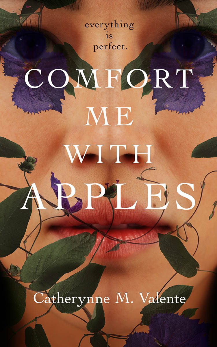 Comfort Me With Apples by Catherynne Valente book cover